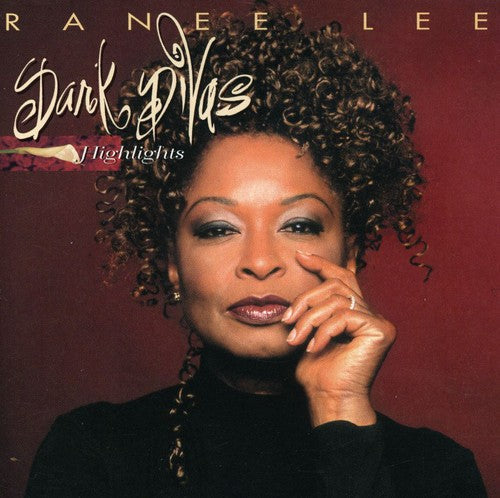 Ranee Lee: Dark Divas: Hightlights - COMPACT DISCS
