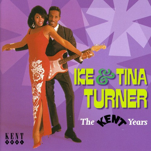Ike & Tina Turner: Kent Years - COMPACT DISCS