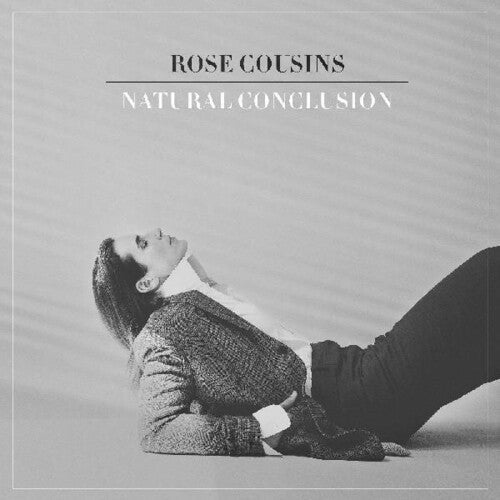 Rose Cousins: Natural Conclusion - COMPACT DISCS