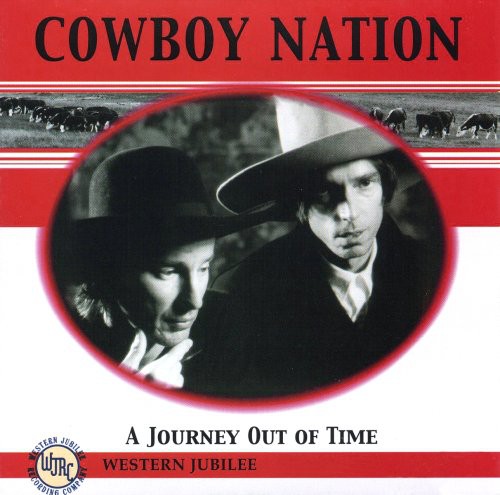 Cowboy Nation: Journey Out of Time - COMPACT DISCS