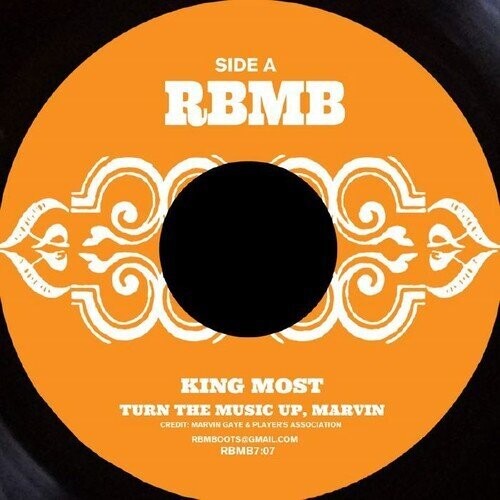 King Most: Turn The Music Up Marvin / Hook Swing & Rip - 7-INCH SINGLE
