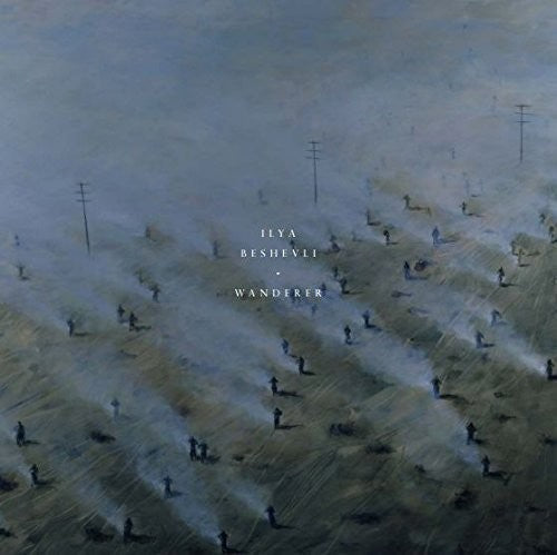 Ilya Beshevli: Wanderer - VINYL LP