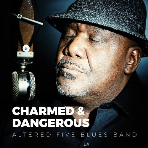 Altered Five Blues Band: Charmed & Dangerous - COMPACT DISCS