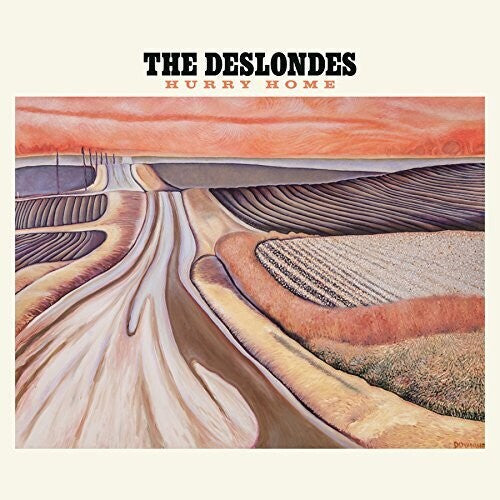 Deslondes: Hurry Home - VINYL LP