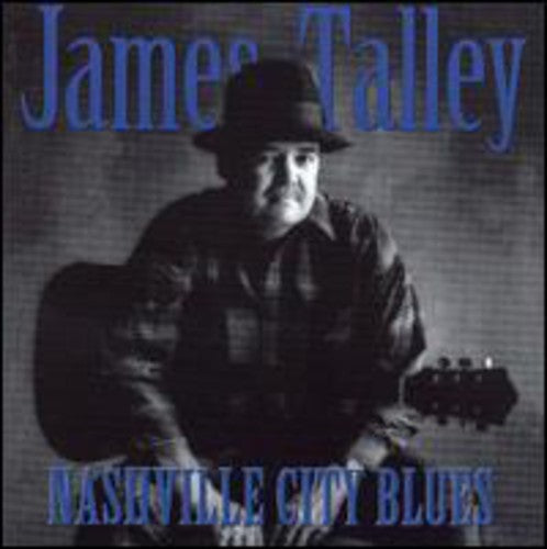 James Talley: Nashville City Blues - COMPACT DISCS