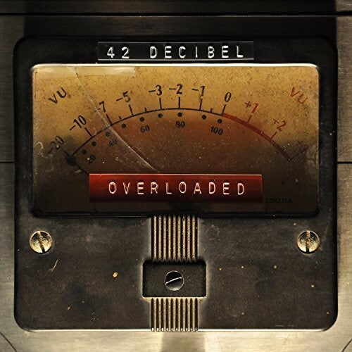 42 Decibel: Overloaded - COMPACT DISCS