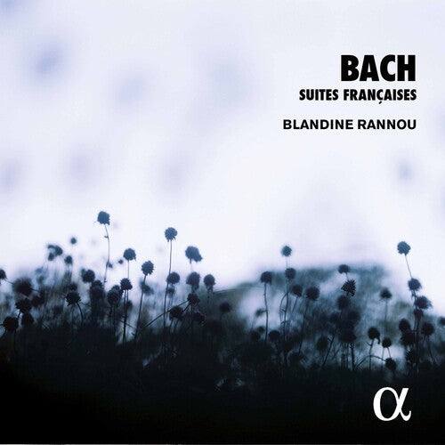Bach, J.S. / Rannou: Bach: Suites Francaises - COMPACT DISCS