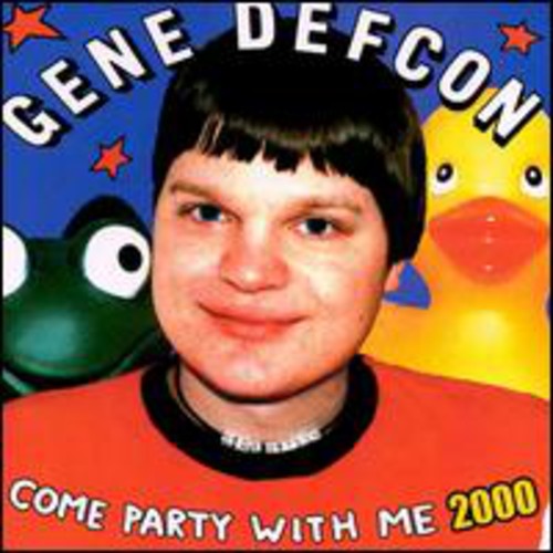 Gene Defcon: Come Party with Me 2000 - COMPACT DISCS