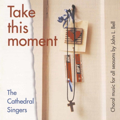 Cathedral Singers: Take This Moment - COMPACT DISCS