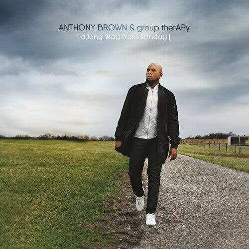 Anthony Brown & Group Therapy: A Long Way From Sunday - COMPACT DISCS