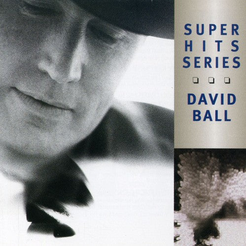 David Ball: Super Hits - COMPACT DISCS