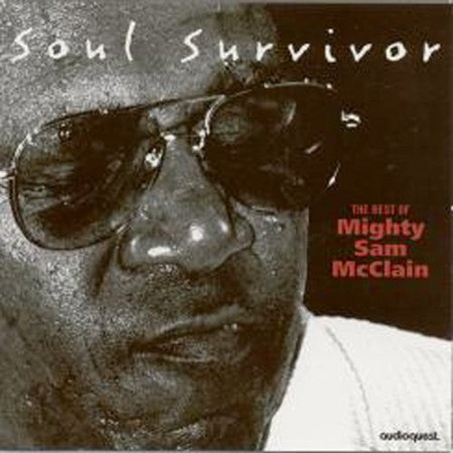 Mighty Sam McClain: Soul Survivor - SUPER-AUDIO CD