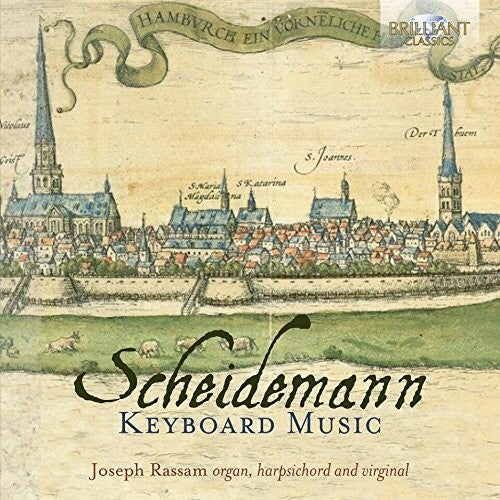 Scheidemann / Joseph Rassam: Keyboard Music - COMPACT DISCS