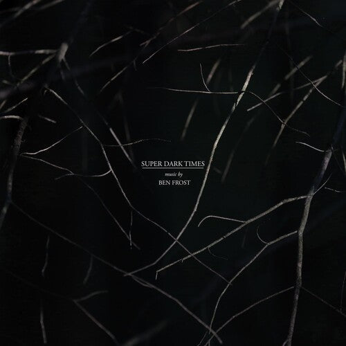 Ben Frost: Super Dark Times (Music From the Motion Picture) - COMPACT DISCS