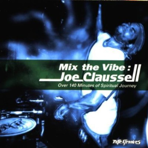 Joe Clausell: Mix the Vibe: Spiritual Journey - COMPACT DISCS