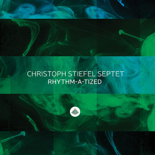 Stiefel, Christoph / Septet: Rhythm-A-Tized - COMPACT DISCS