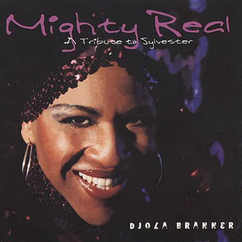 Djola Branner: Mighty Reak: A Tribute To Sylvester - COMPACT DISCS