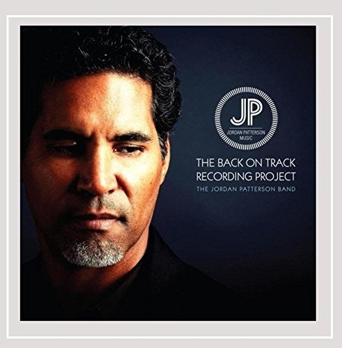 Jordan Patterson: Back on Track Recordin - COMPACT DISCS