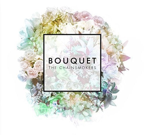 The Chainsmokers: Bouquet - COMPACT DISCS