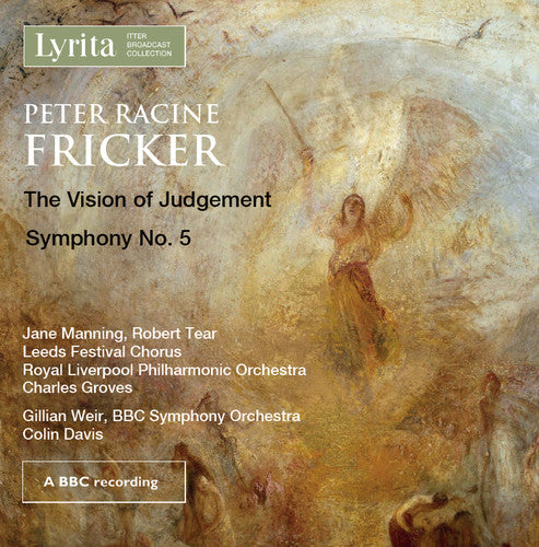 Fricker / Manning / Tear / Leeds Festival Chorus: Peter Racine Fricker: Vision of Judegment Op.29 - COMPACT DISCS