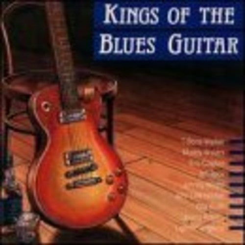 Various Artists: Kings Of The Blues Guitar 1 / Various - COMPACT DISCS