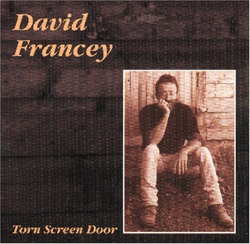 David Francey: Torn Screen Door - COMPACT DISCS