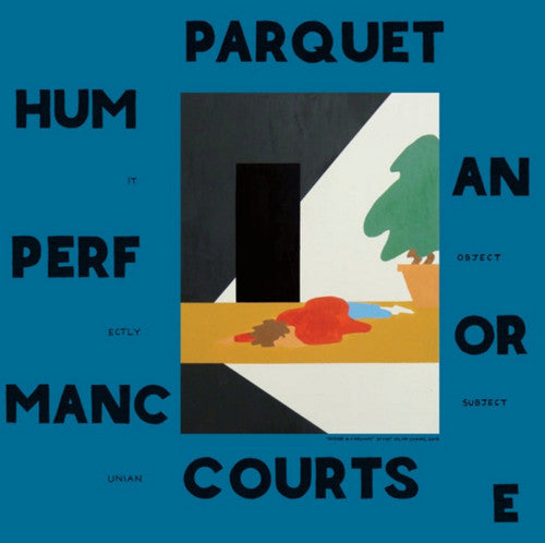 Parquet Courts: Human Performance - VINYL LP