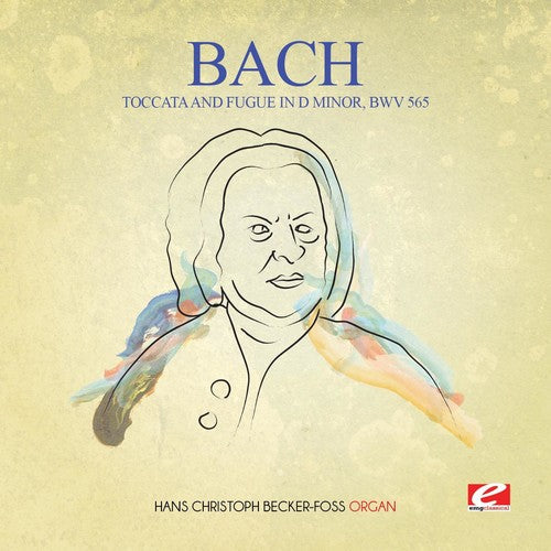 J.S. Bach: Toccata & Fugue in D Minor BWV 565 - COMPACT DISCS