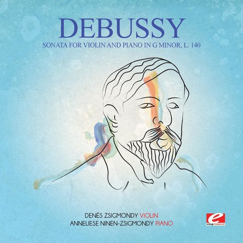 DeBussy: Sonata for Violin & Piano G Min 140 - COMPACT DISCS