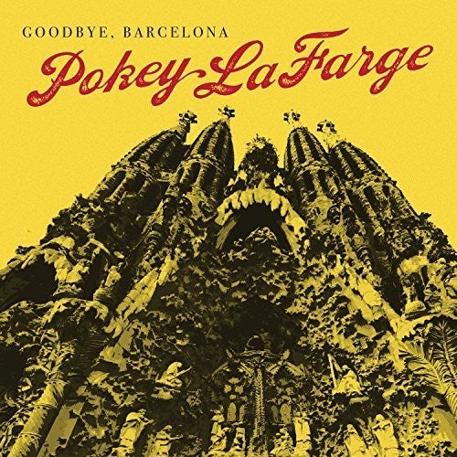 Pokey LaFarge: Goodbye, Barcelona - 7-INCH SINGLE