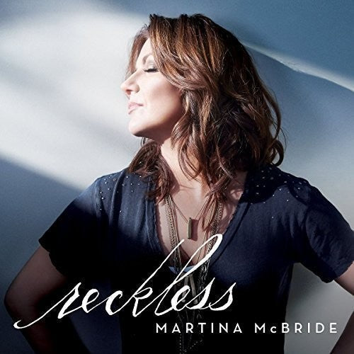 Martina McBride: Reckless - COMPACT DISCS
