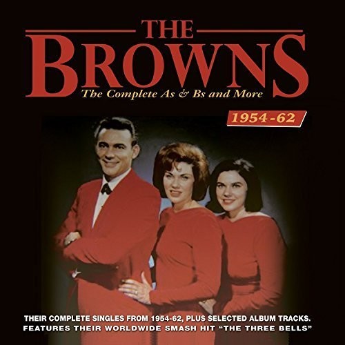 The Browns: Complete As & Bs And More 1954-62 - COMPACT DISCS