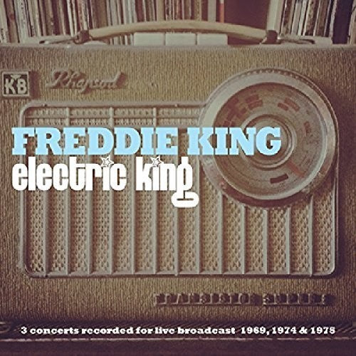 Freddie King: Electric King - COMPACT DISCS
