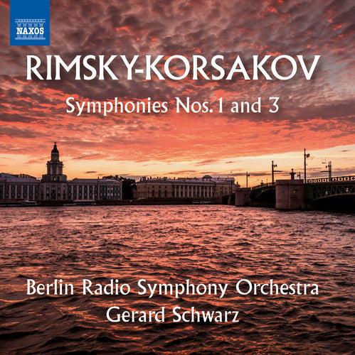 Nikolai Rimsky Korsakov: Symphonies Nos. 1 & 3 - COMPACT DISCS