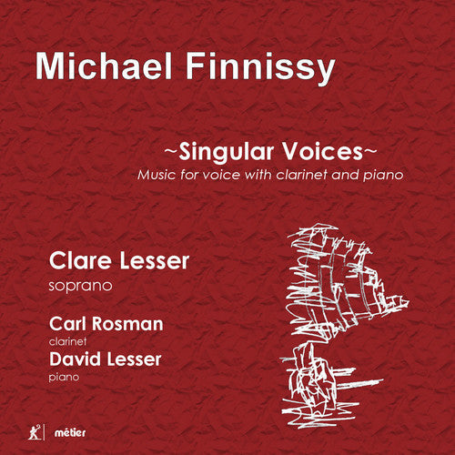 Finnissy, Michael / Lesser, Clare / Lesser, David: Singular Voices - COMPACT DISCS