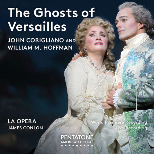 Corigliano, John / Livengood, Victoria: Ghosts of Versailles - SUPER-AUDIO CD