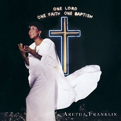 Aretha Franklin: One Lord One Faith One Baptism - COMPACT DISCS