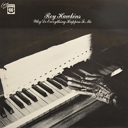 Roy Hawkins: Why Do Everything Happen To Me - VINYL LP