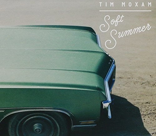 Tim Moxam: Soft Summer - COMPACT DISCS