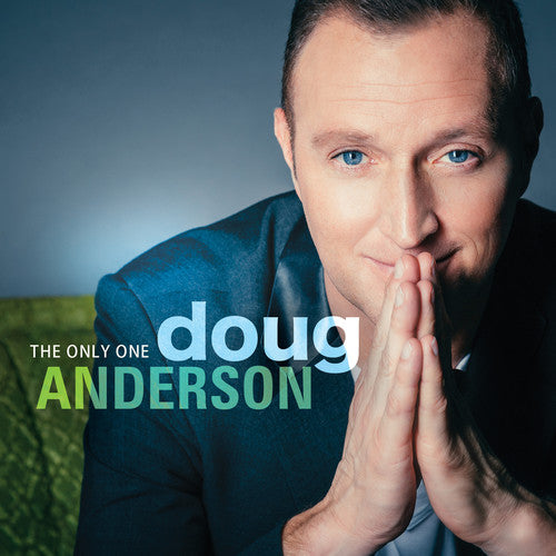 Doug Anderson: The Only One - COMPACT DISCS