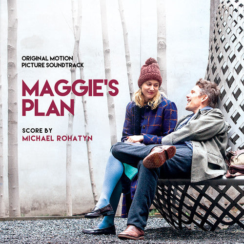 Michael Rohatyn: Maggie's Plan (Original Soundtrack) - COMPACT DISCS