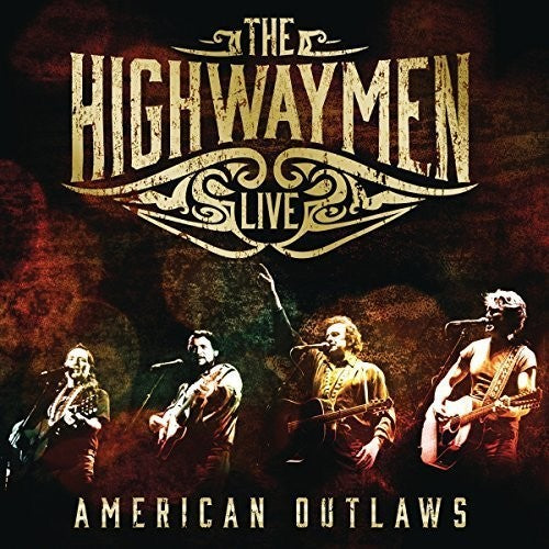 The Highwaymen: Live: American Outlaws - COMPACT DISCS