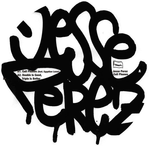 Jesse Perez: Cell Phones - 12-INCH SINGLE