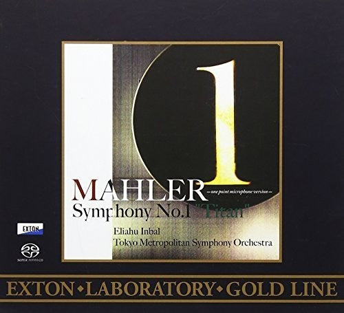Inbal, Eliahu & Tokyo Metropolitan Symphony Orch: Mahler Symphony No. 1 Titan - SUPER-AUDIO CD