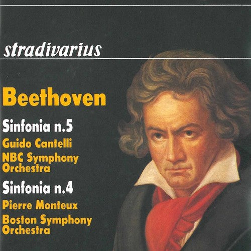 Beethoven / Bso / Cantelli / Monteux / NBC Sym Orc: Symphonies 5 & 4 - COMPACT DISCS