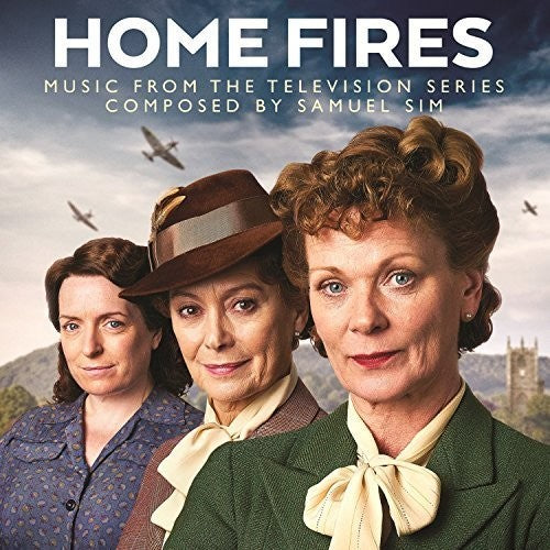 Samuel Sim: Home Fires: Music From The Television Series (Original Soundtrack) - COMPACT DISCS