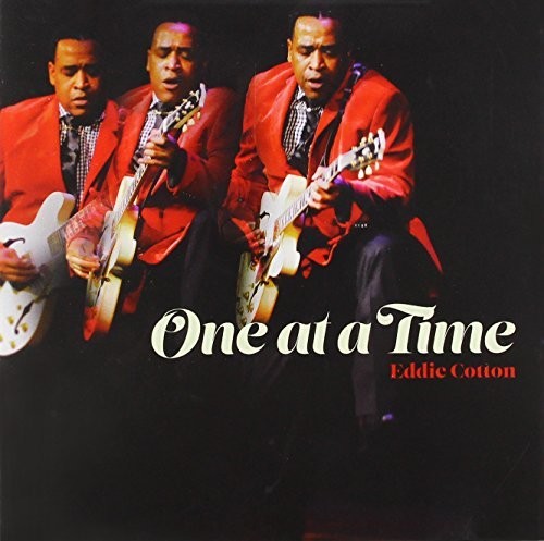 Eddie Cotton: ONE AT A TIME - COMPACT DISCS