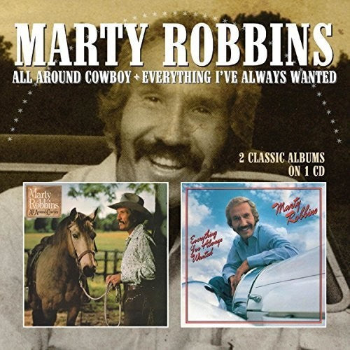 Marty Robbins: All Around Cowboy / Everything I've Always Wanted - COMPACT DISCS