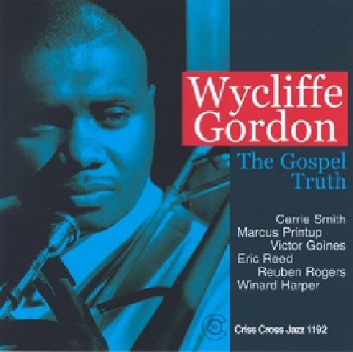Wycliffe Gordon: The Gospel Truth - COMPACT DISCS