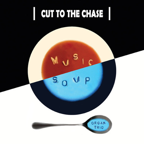 Music Soup: Cut to the Chase - COMPACT DISCS